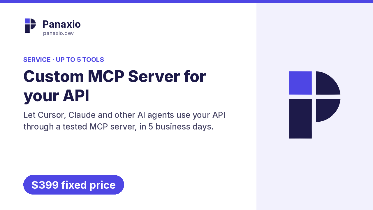 Panaxio Custom MCP Server for your API, fixed price $399