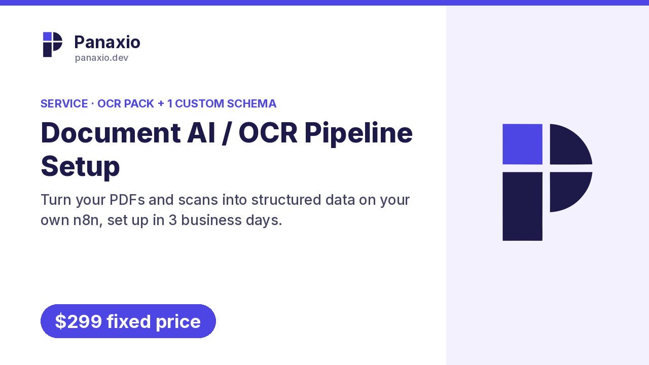 Panaxio Document AI / OCR Pipeline Setup, fixed price $299